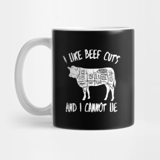 I like beef cuts and I cannot lie Mug